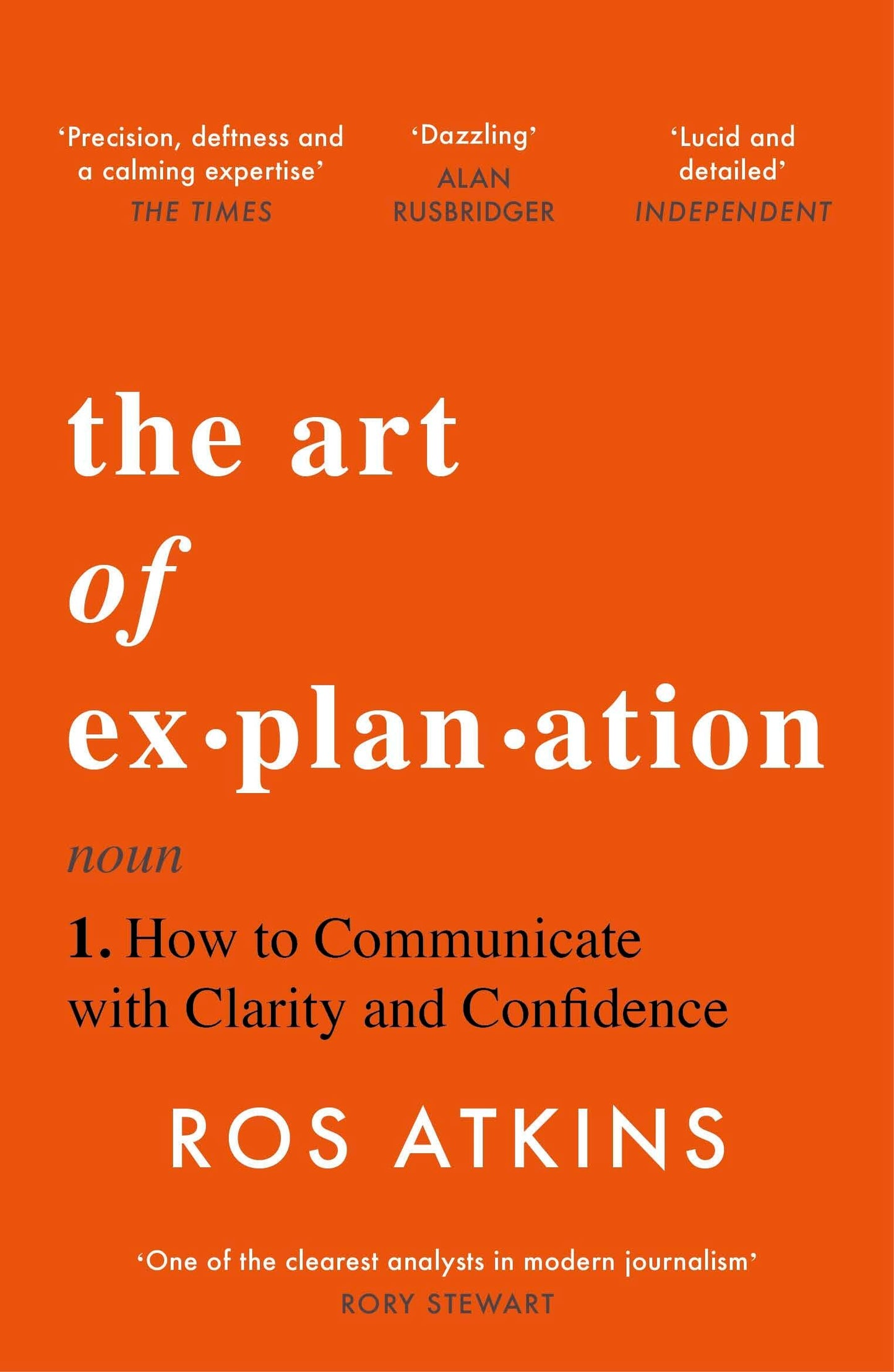 Libro: The Art of Explanation: How to Communicate with Clarity and Confidence