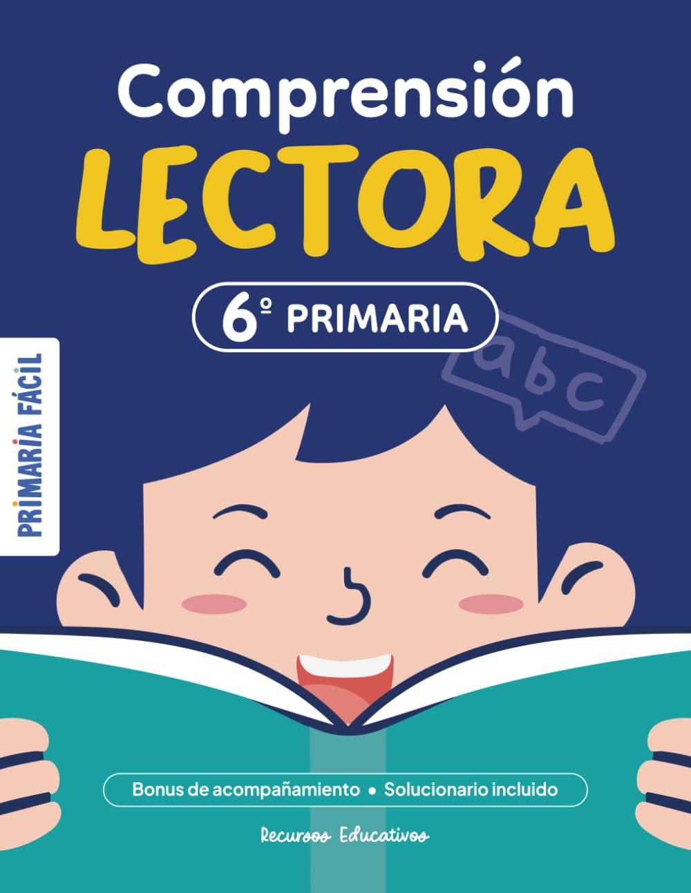 Ejercicios de Comprensión Lectora 6º de Primaria: Lecturas y Actividades de Comprensión para Niños de 12 Años