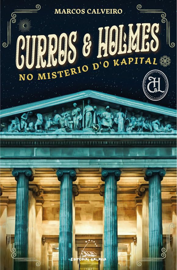 Libro: Curros & Holmes no misterio d'o Kapital