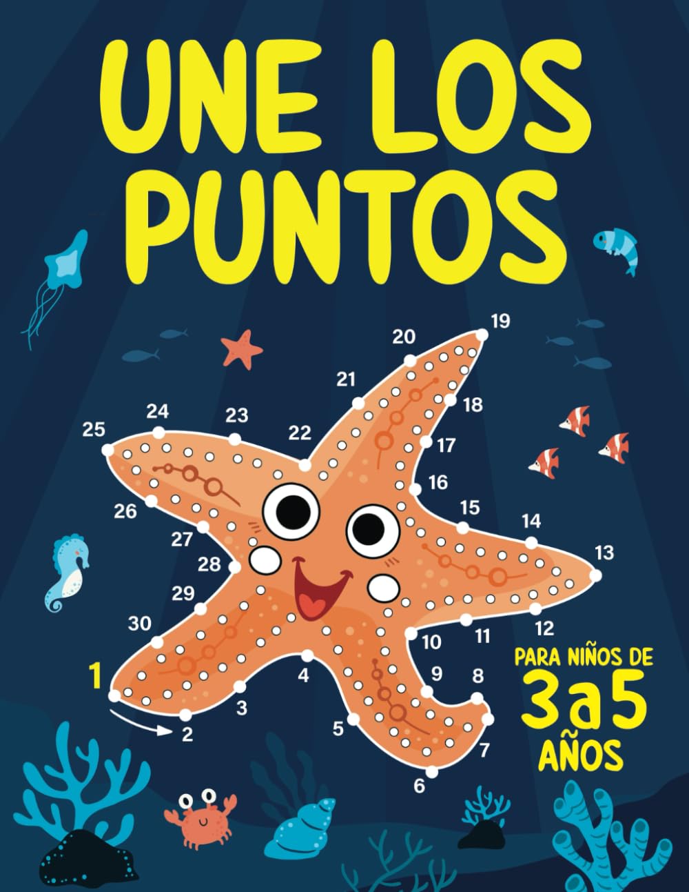 Libro: Une los Puntos para Niños de 3 a 5 años: Libro de Unir Numeros | Actividades Dibujos y Colorear para Niños y Niñas de 3, 4 y 5 años