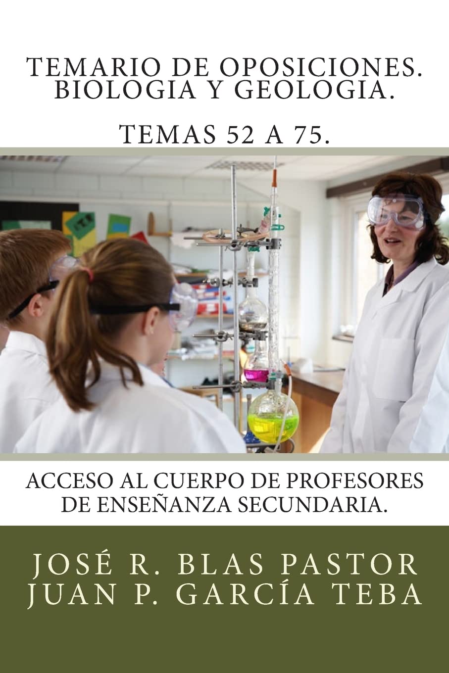 Libro: Temario de oposiciones. Biologia y Geologia. Temas 52 a 75.: Acceso al cuerpo de profesores de enseñanza secundaria. - 9781507601501