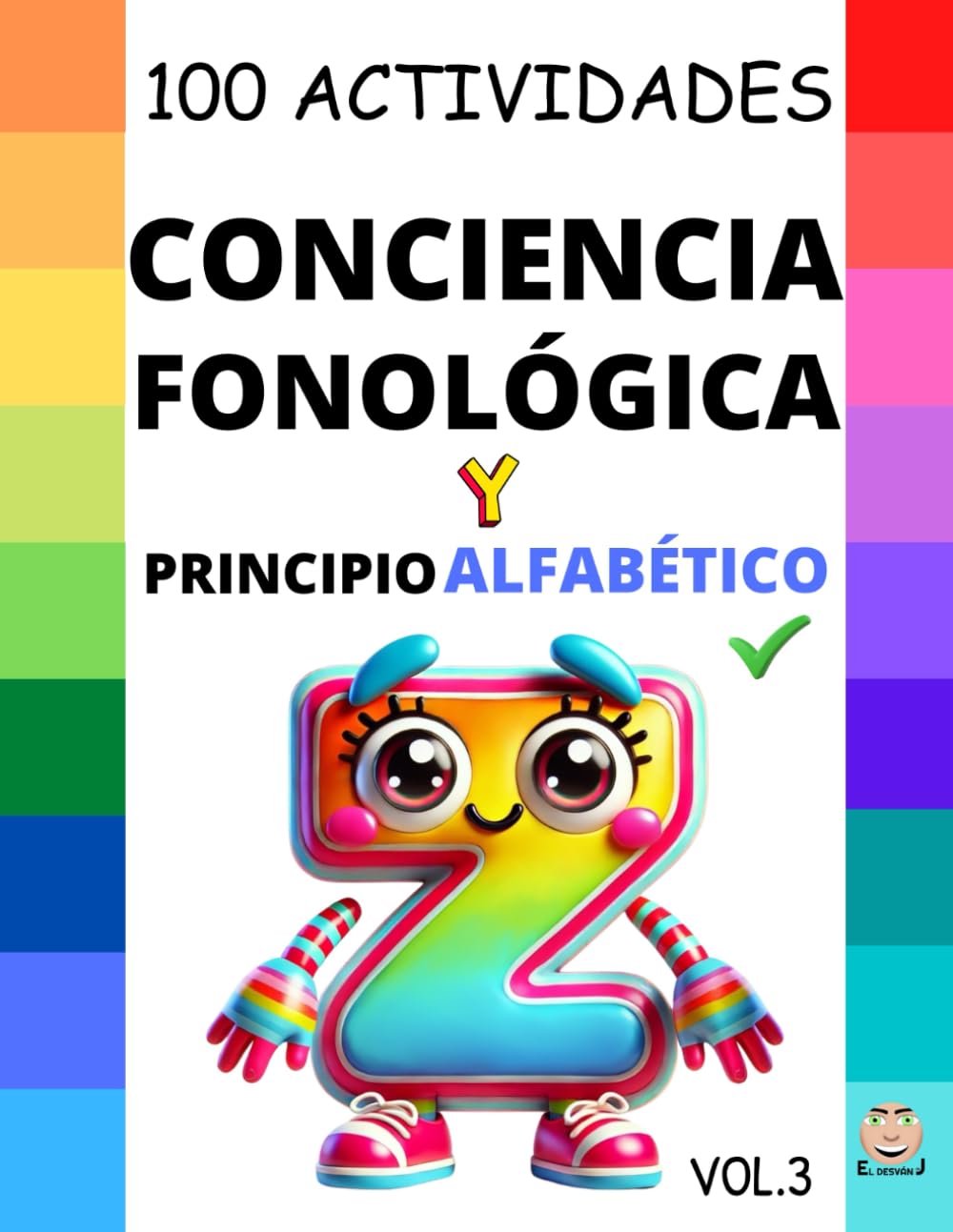 Libro: CONCIENCIA FONOLÓGICA V.3: 100 Actividades para JUGAR con los SONIDOS: Desarrollando la Conciencia Fonológica y el Principio Alfabético. (CUADERNOS DE CONCIENCIA FONOLÓGICA Y PRINCIPIO ALFABÉTICO)