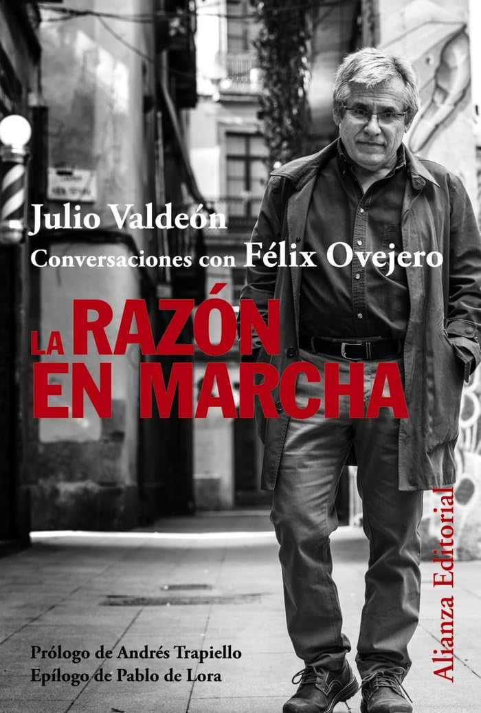 Libro: La razón en marcha: Conversaciones con Félix Ovejero