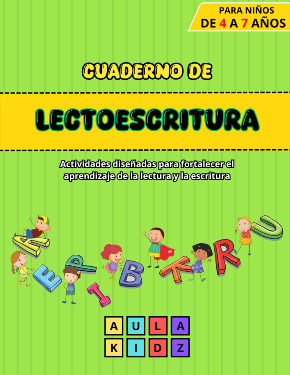 Libro: Cuaderno de LectoEscritura para niños de 4 a 7 años: Libro de actividades para aprender a leer, escribir y comprender oraciones con letra ligada y ... infantil y primaria. (Spanish Edition)