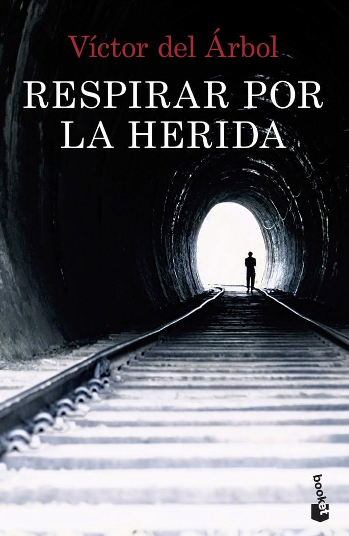 Libro: Respirar por la herida (Novela)