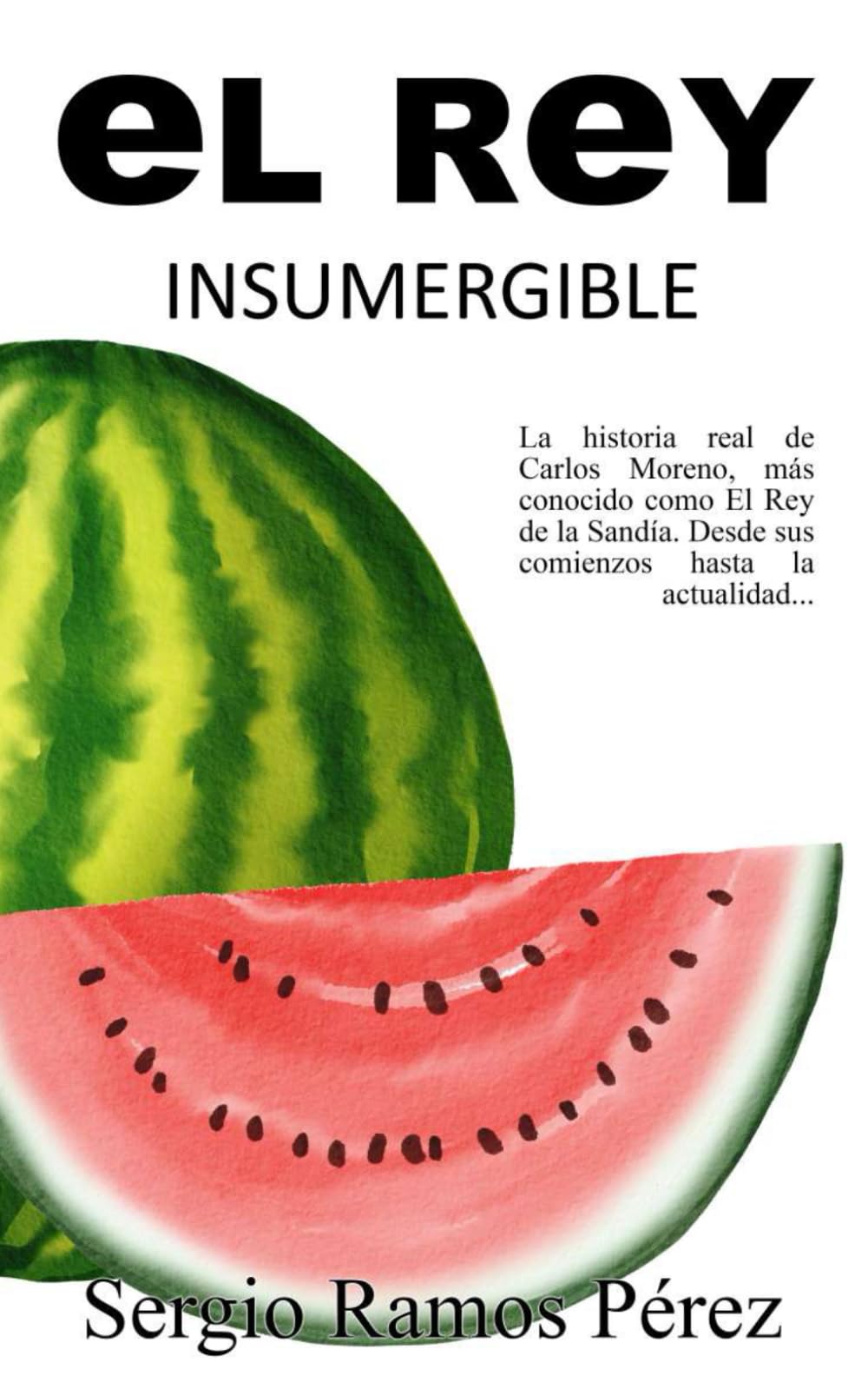 Libro: EL REY INSUMERGIBLE