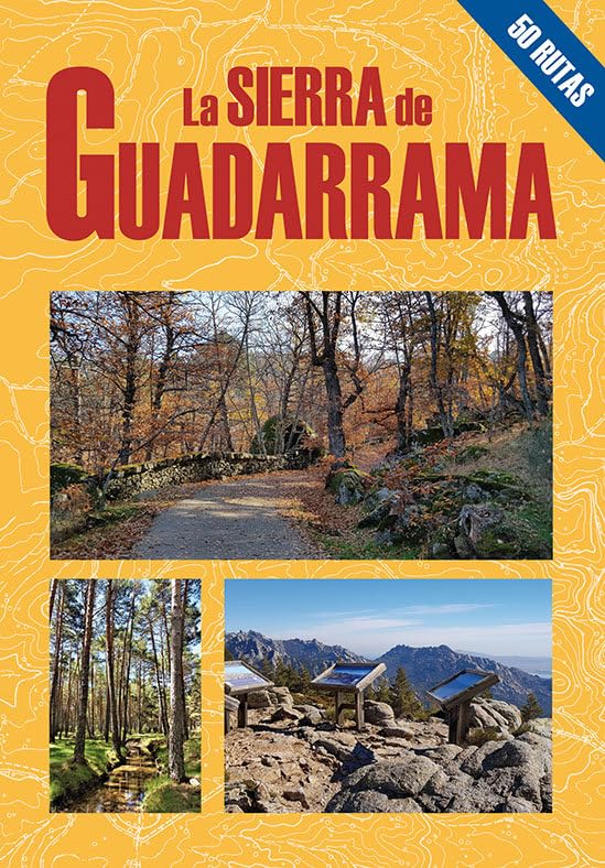 Libro: La Sierra de Guadarrama. 50 rutas