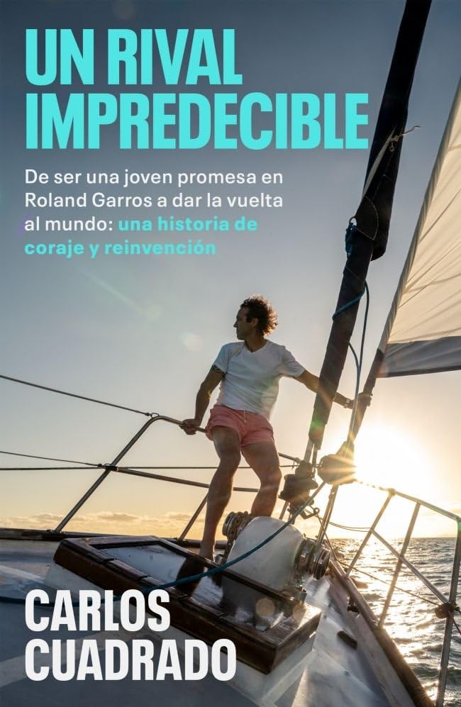 Libro: Un rival impredecible: De ser una joven promesa en Roland Garros a dar la vuelta al mundo: una historia de coraje y reinvención (Obras diversas)