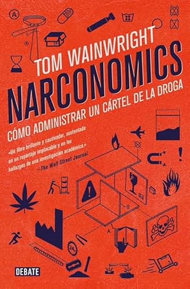 Libro: Narconomics: Cómo administrar un cártel de la droga (Economía)