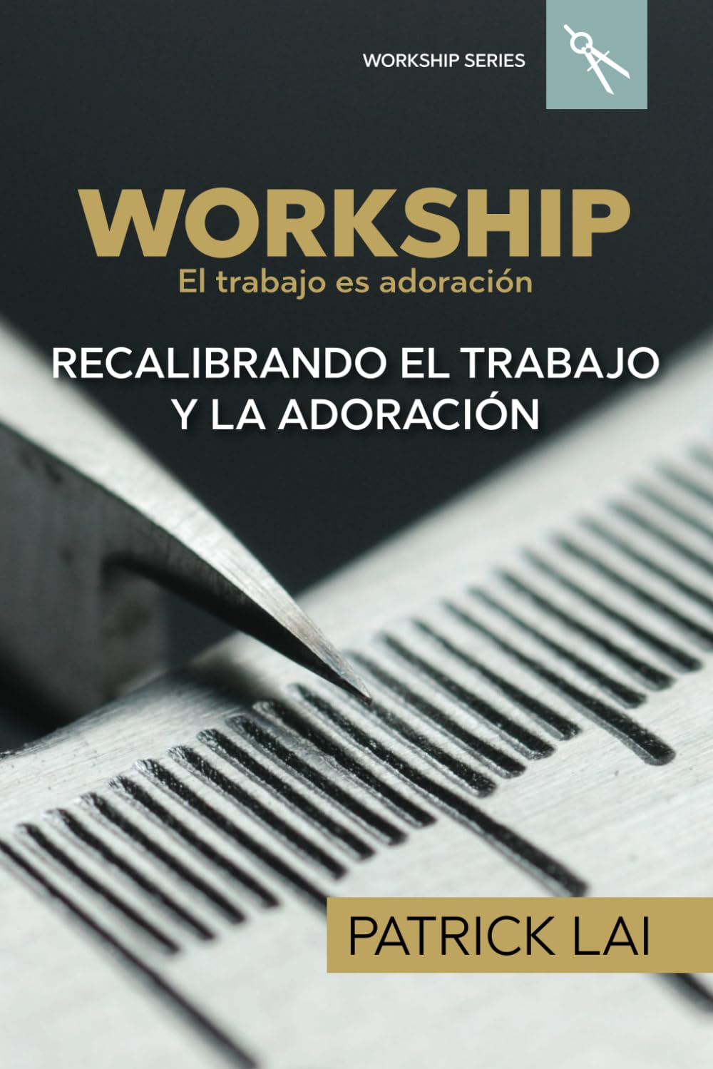 Libro: Workship: El trabajo es adoración