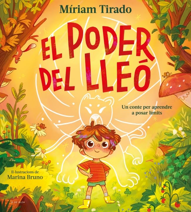 El poder del lleó: Un conte per aprendre a posar límits (Emocions en família)