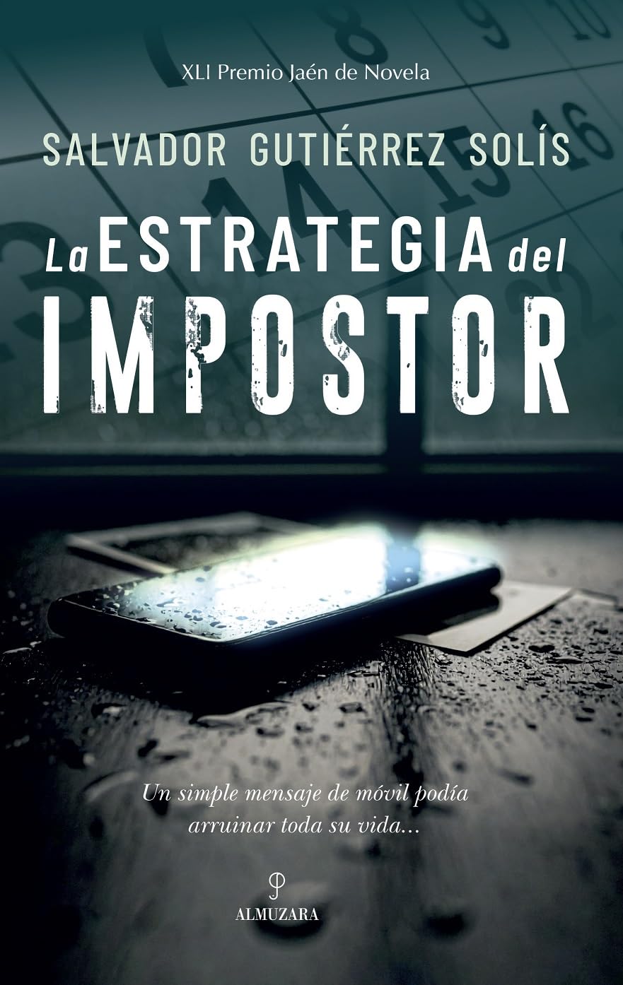 Libro: La estrategia del impostor: Premio Jaén de Novela 2025 (Spanish Edition)