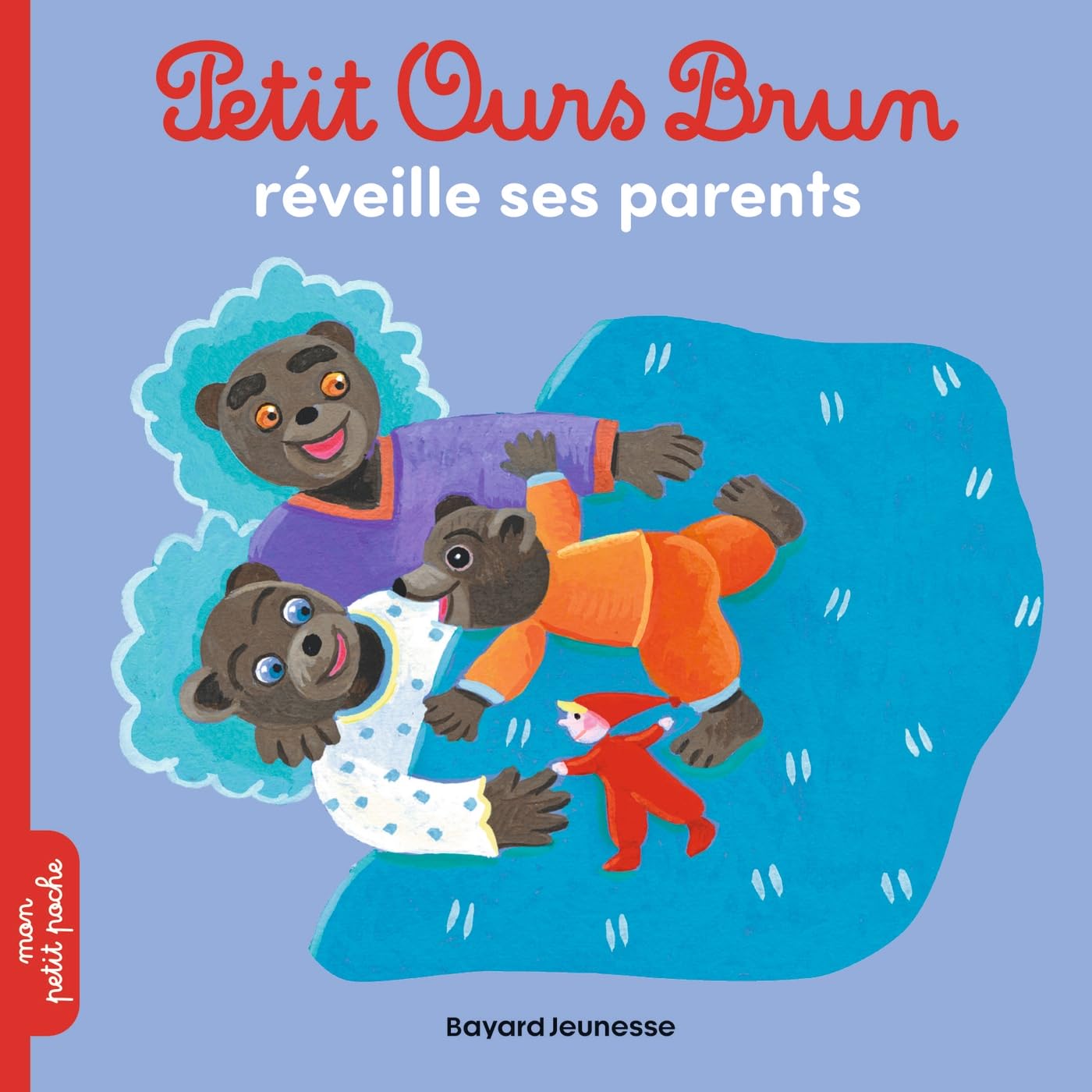 Libro: Petit Ours Brun réveille ses parents - Dès 2 ans