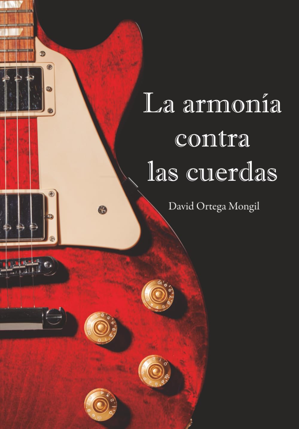Libro: La armonía contra las cuerdas