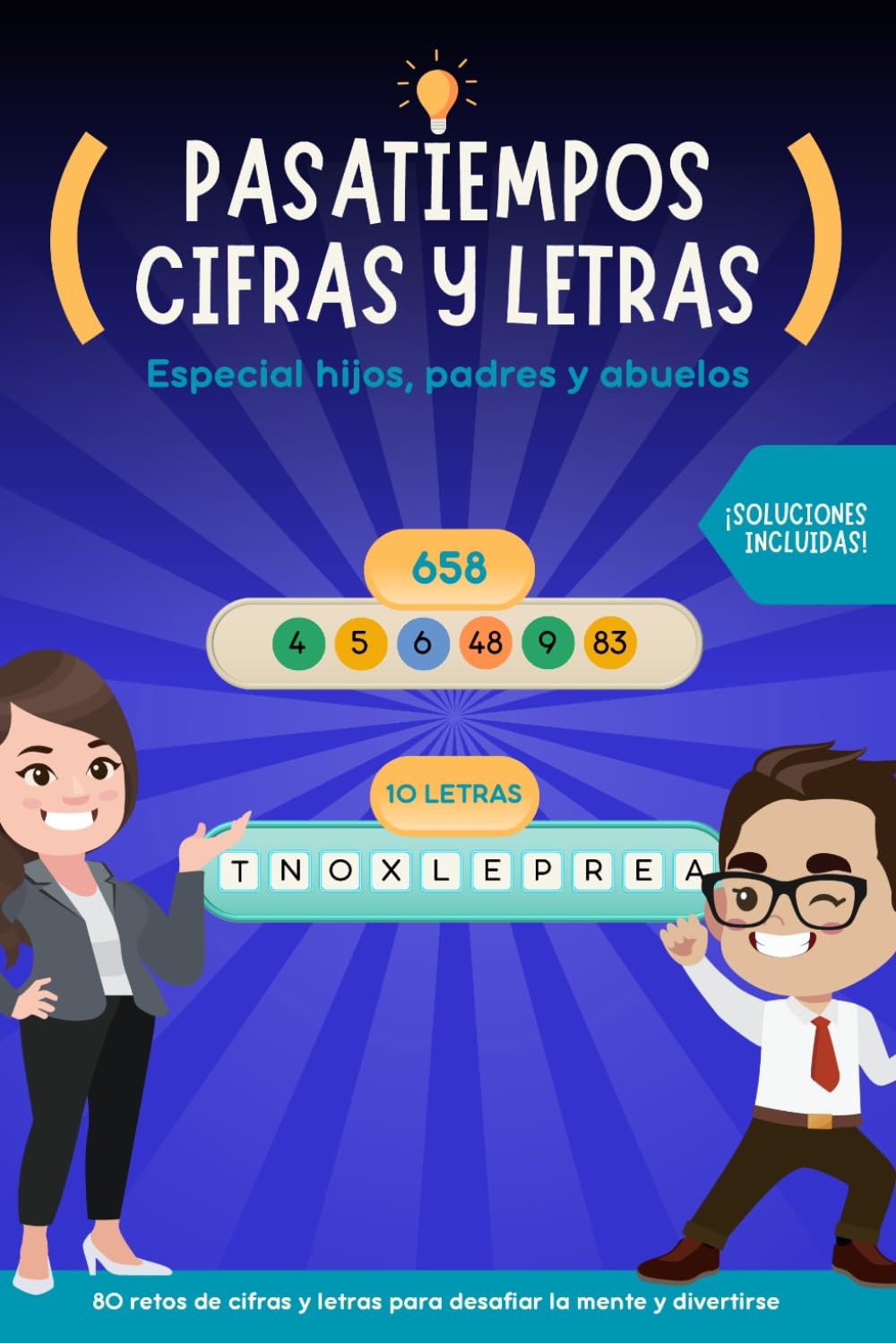 Libro: Pasatiempos cifras y letras: 80 retos de cifras y letras para desafiar la mente y divertirse. Soluciones incluidas. (Pasatiempos para niños y niñas)