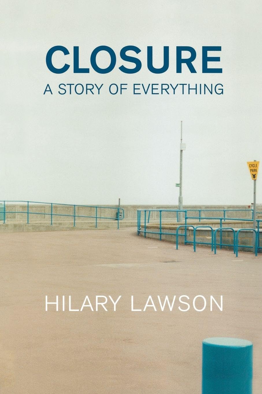 Libro: Closure: A Story of Everything