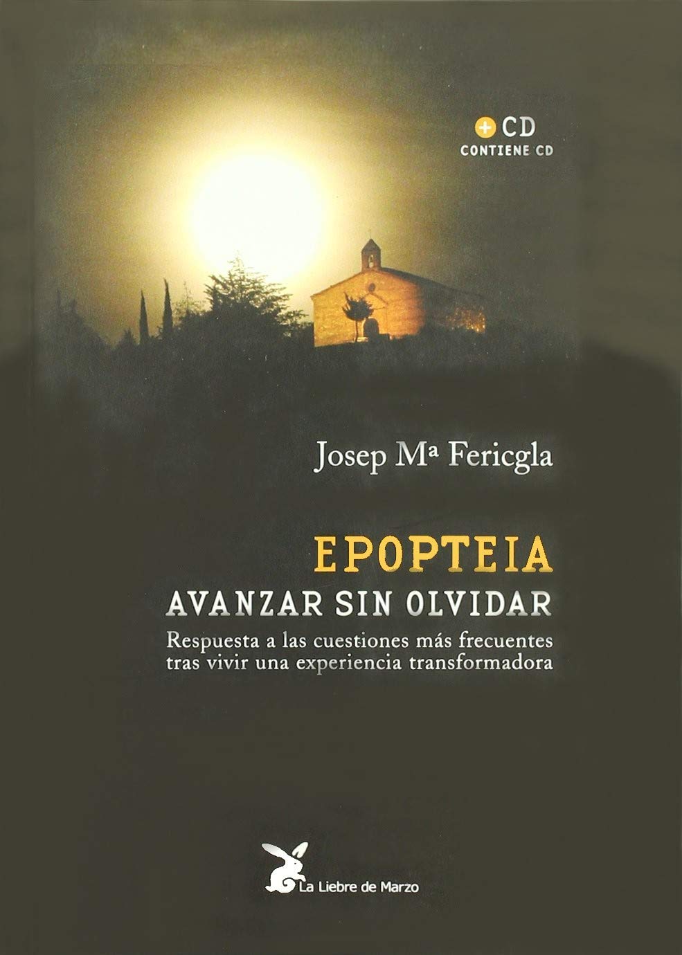 Libro: Epopteia: avanzar sin olvidar (SABIDURIA INTERIOR)
