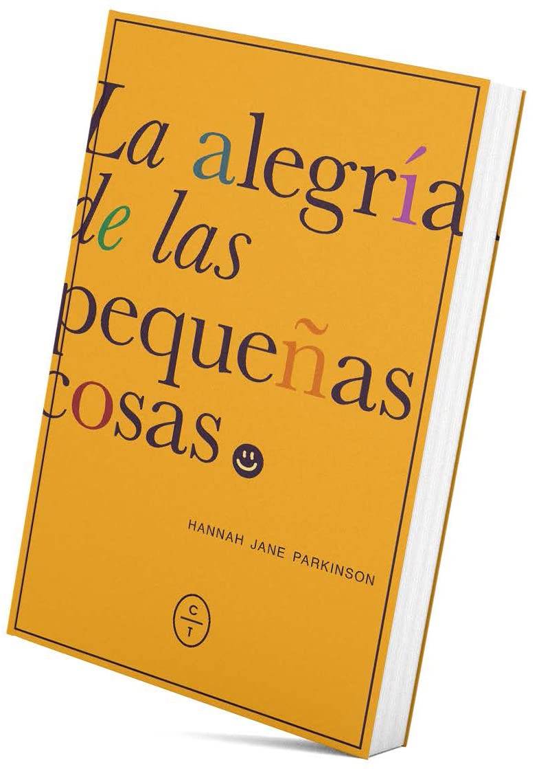 Libro: La alegría de las pequeñas cosas (SIN COLECCION)