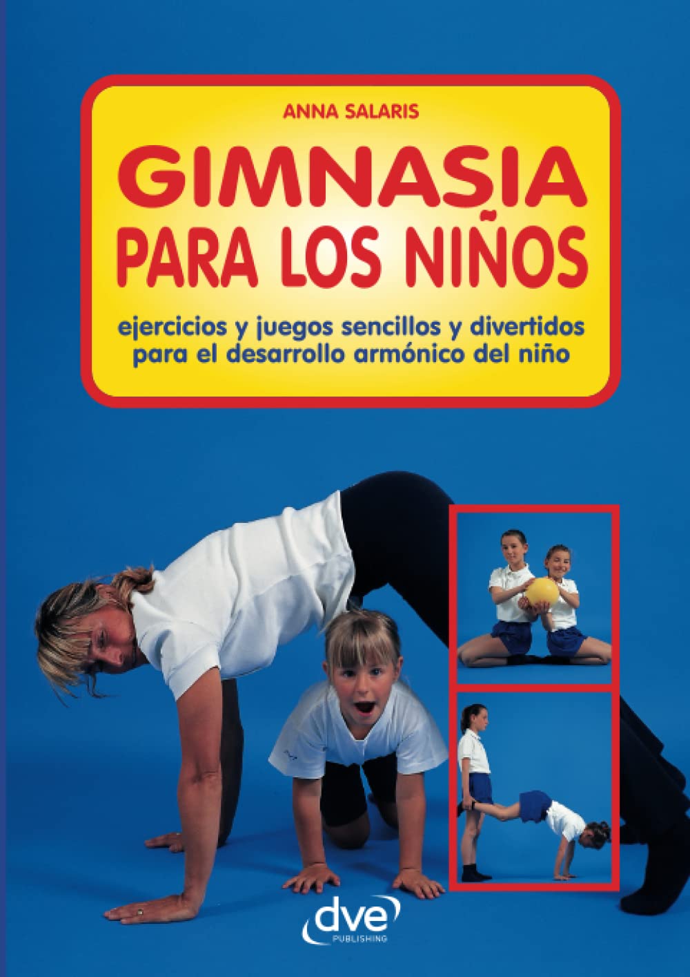 Libro: Gimnasia para los niños: Ejercicios divertidos para un desarrollo sano, coordinación y energía positiva (Spanish Edition)