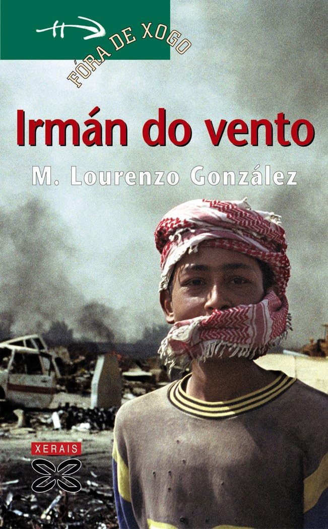 Libro: Irmán do vento (Infantil E Xuvenil) (Galician Edition)