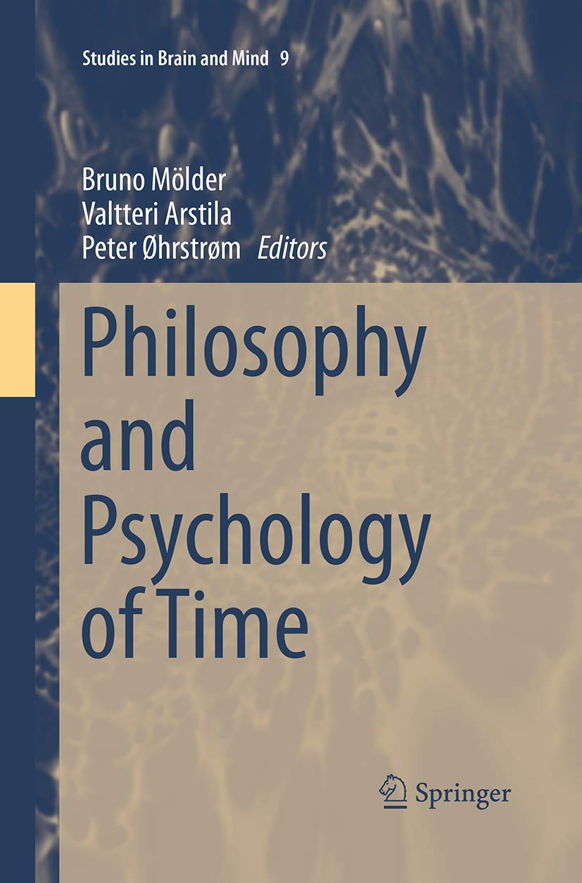 Libro: Philosophy and Psychology of Time: 9 (Studies in Brain and Mind)