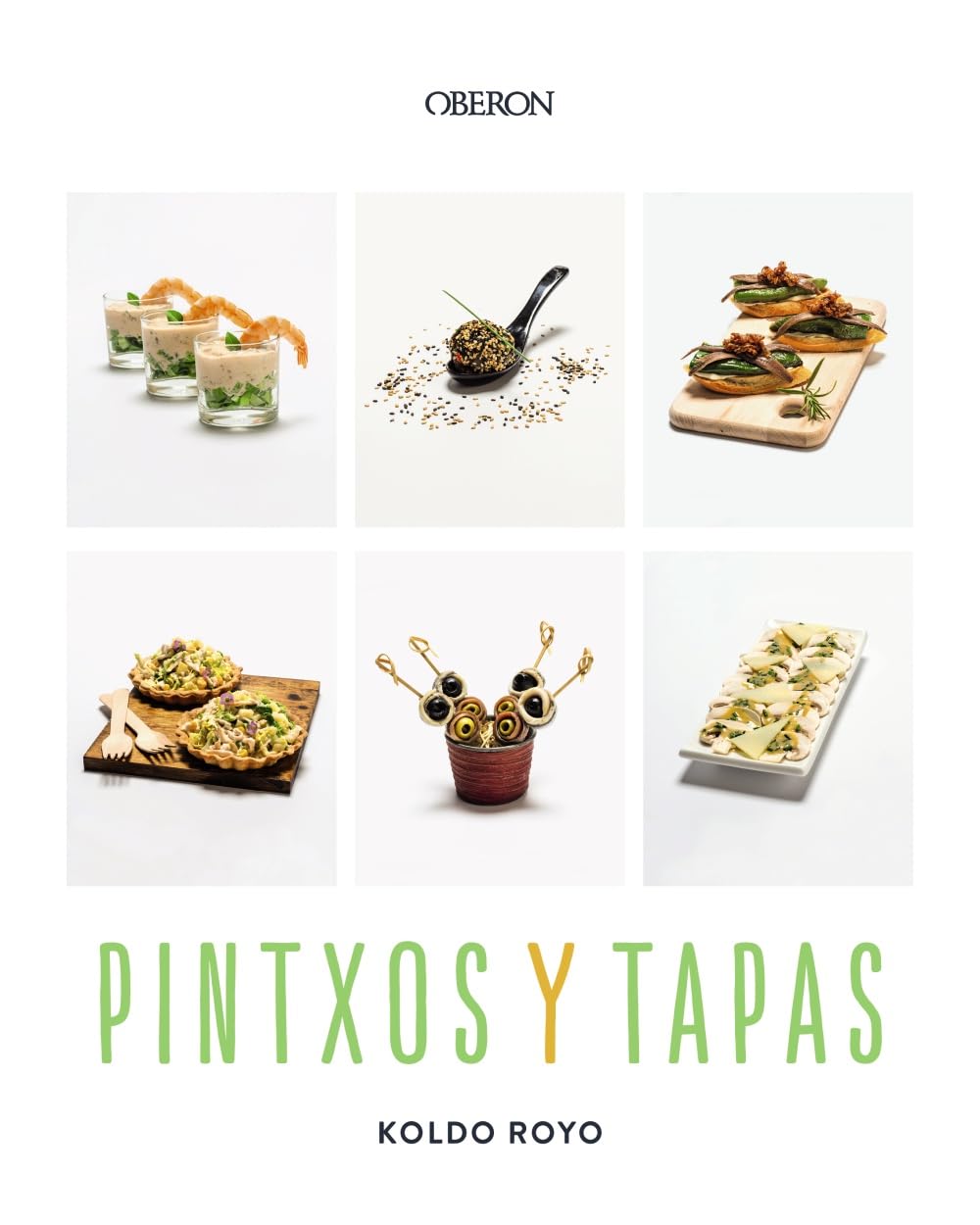 Libro: Pintxos y Tapas: Nueva edición (Libros singulares)