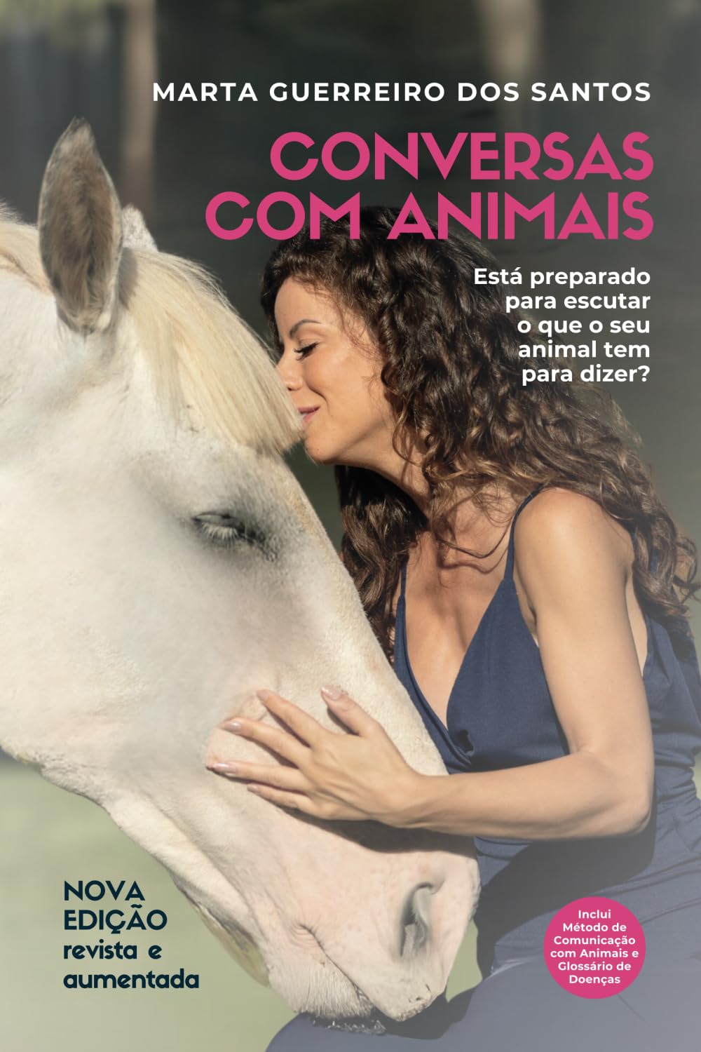 Libro: Conversas com Animais: Está preparado para escutar o que o seu animal tem para dizer?