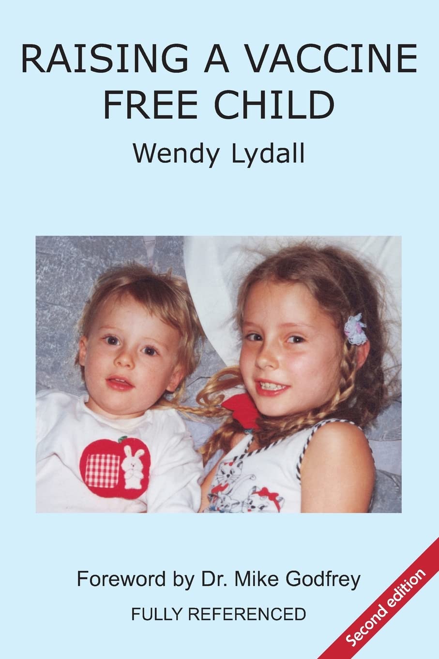 Libro: Raising a Vaccine Free Child second edition