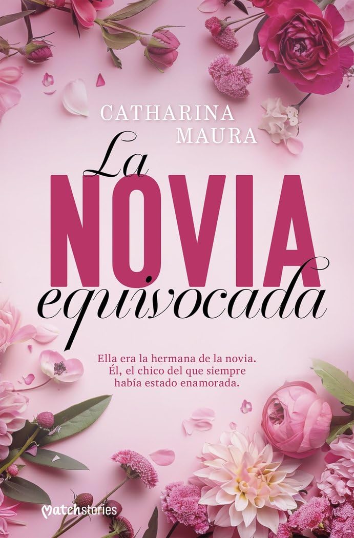 Libro: La novia equivocada: La historia de Ares y Raven: 1 (Matchstories Romántica Contemporánea)