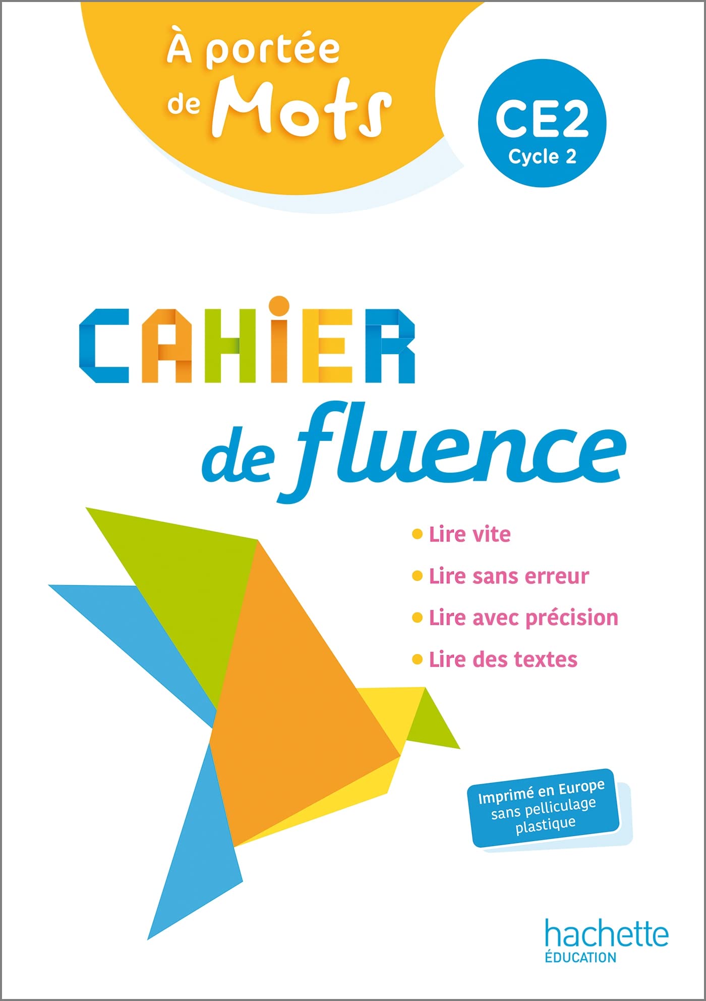 Libro: Cahier de fluence CE2 A portée de mots