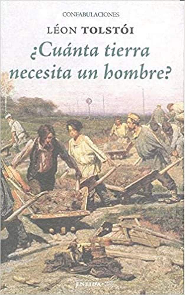 Libro: Cuanta tierra necesita un hombre (cnfabulaciones)