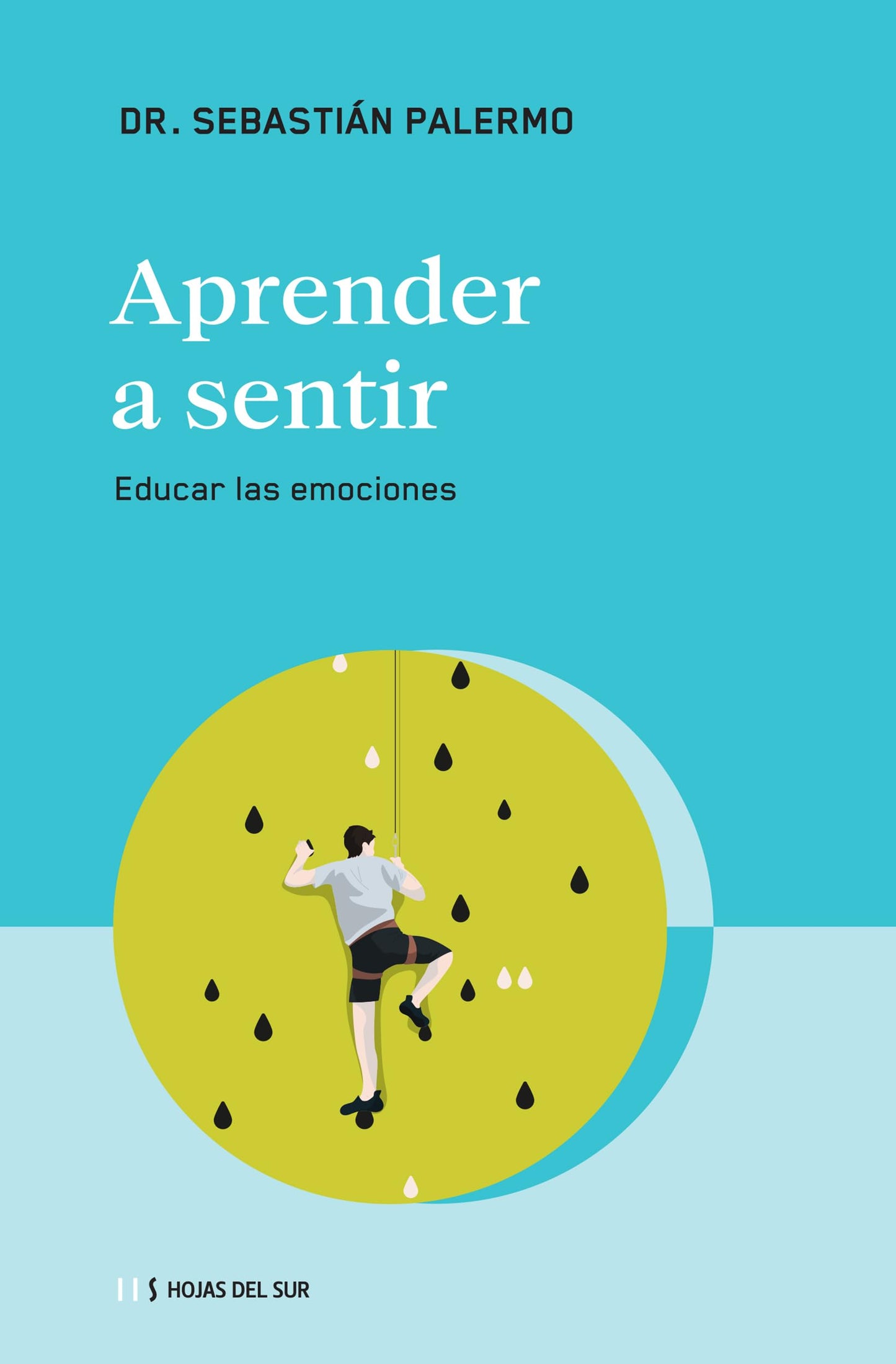 Libro: Aprender a sentir: Educar las emociones