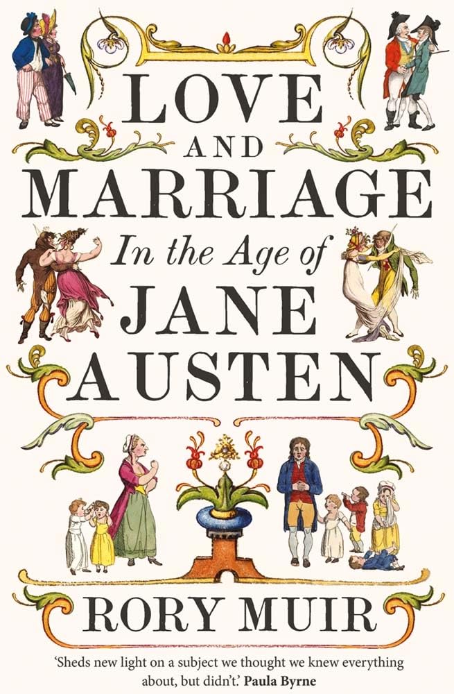 Libro: Love and Marriage in the Age of Jane Austen