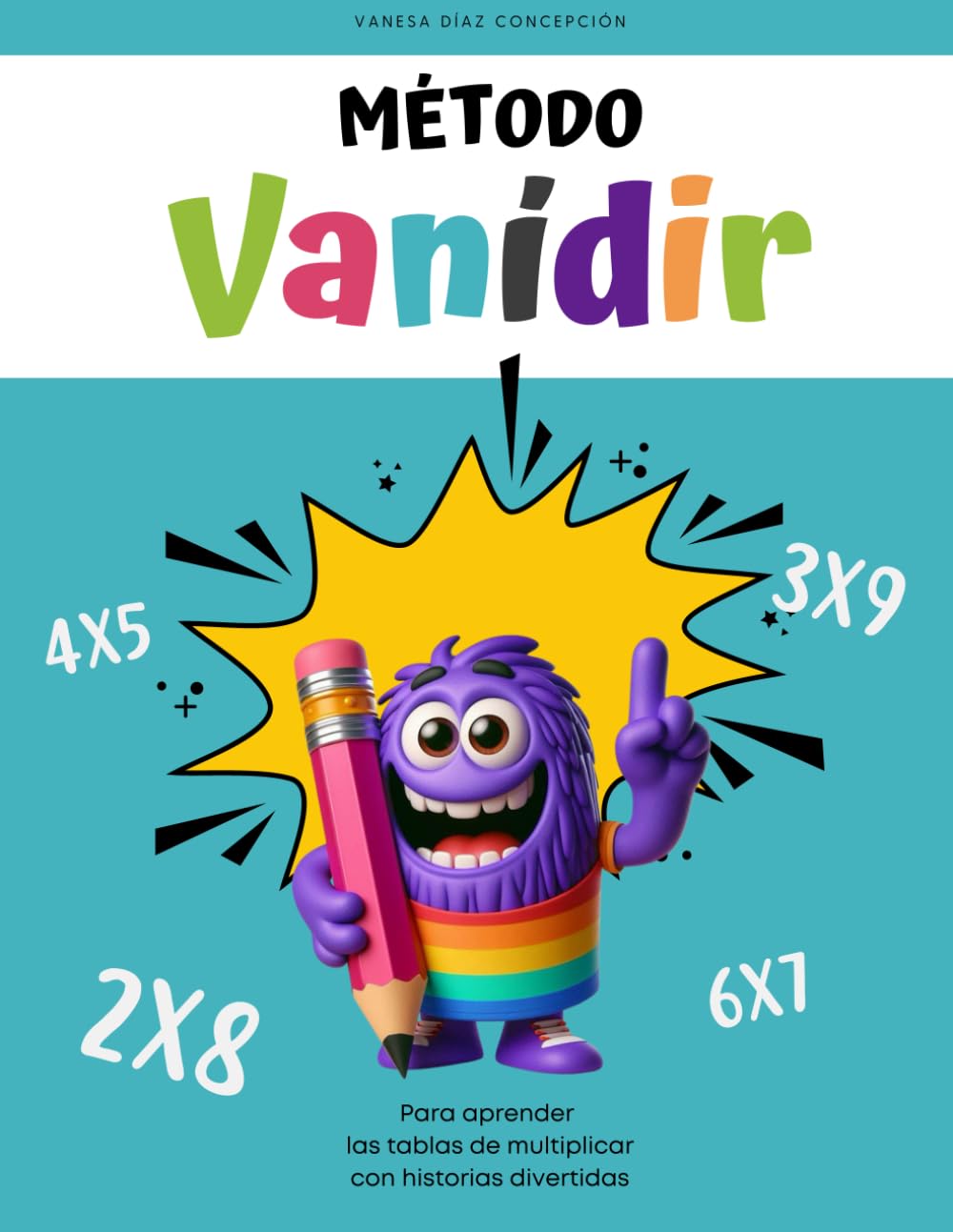 Libro: Vanídir: Cuaderno para aprender las tablas de multiplicar con historias