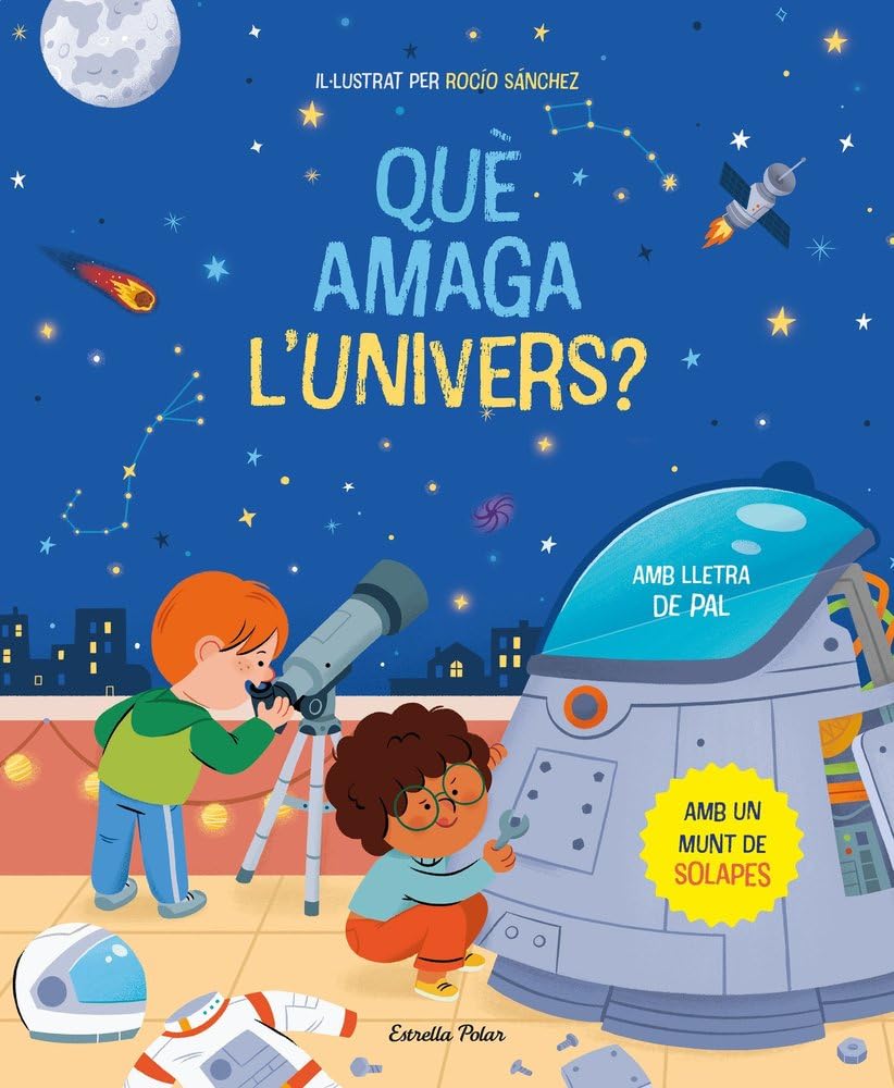 Libro: Què amaga l'univers? Llibre amb solapes: Amb lletra de pal