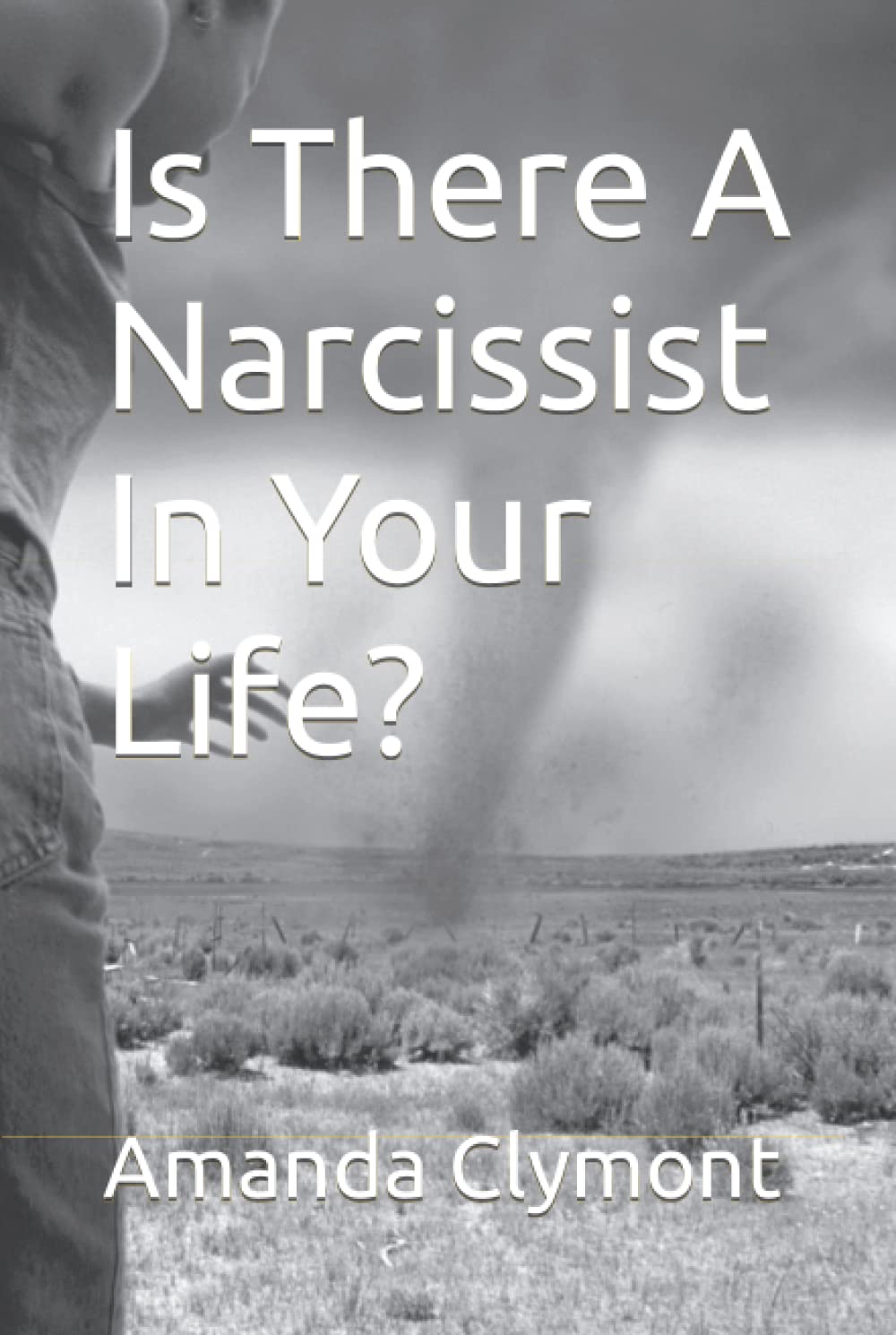 Libro: Is There A Narcissist In Your Life?