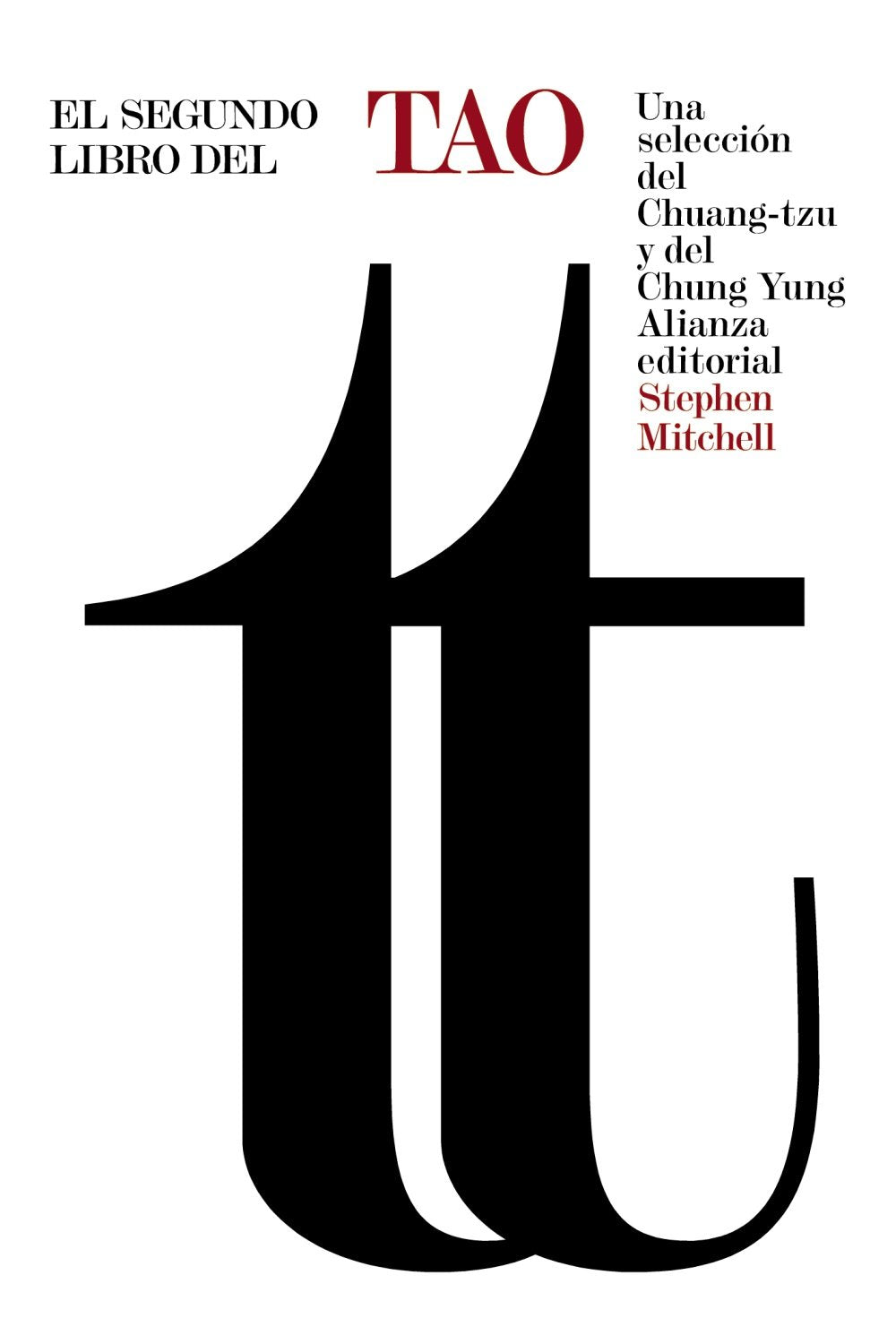 Libro: El segundo libro del Tao: Una selección del Chuang-tzu y del Chung Yung (Spanish Edition)