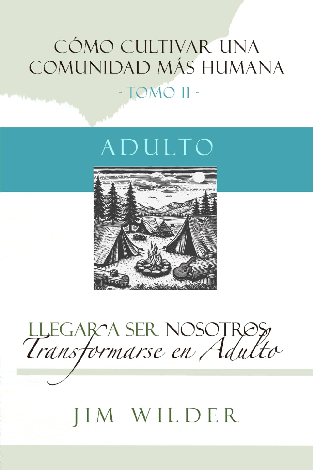 Libro: Llegar a ser nosotros: Transformarse en adulto (Cómo Cultivar Una Comunidad Más Humana) (Spanish Edition)
