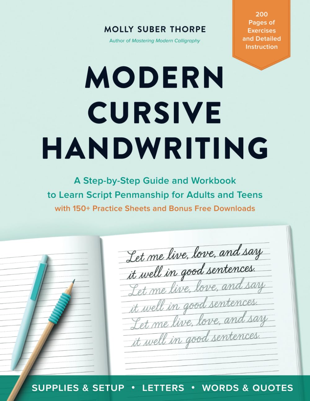 Libro: Modern Cursive Handwriting: A Step-by-Step Guide and Workbook to Learn Script Penmanship for Adults and Teens with 150+ Practice Sheets and Bonus Downloads