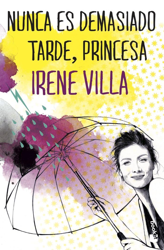Libro: Nunca es demasiado tarde, princesa