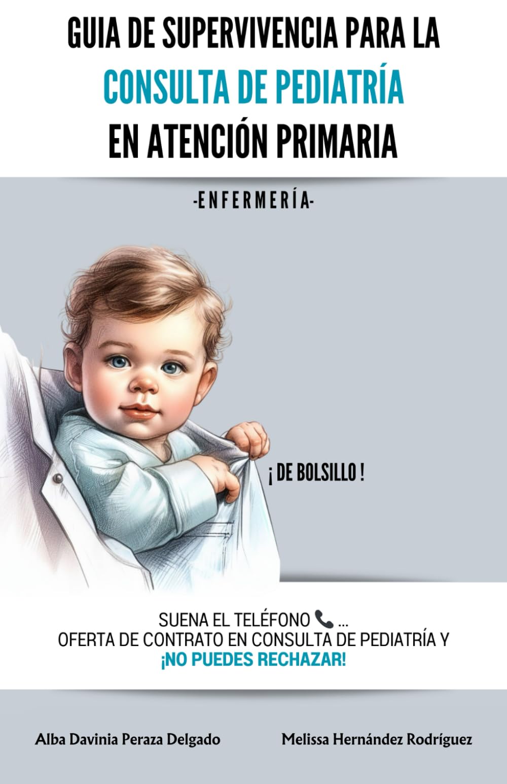 Libro: Guía de supervivencia para la consulta de pediatría en Atención Primaria: Enfermería (Spanish Edition)