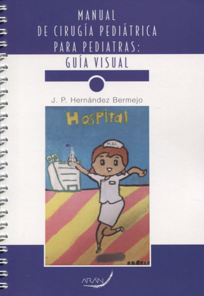 Libro: Manual de cirugía pediátrica para pediatras: guía visual