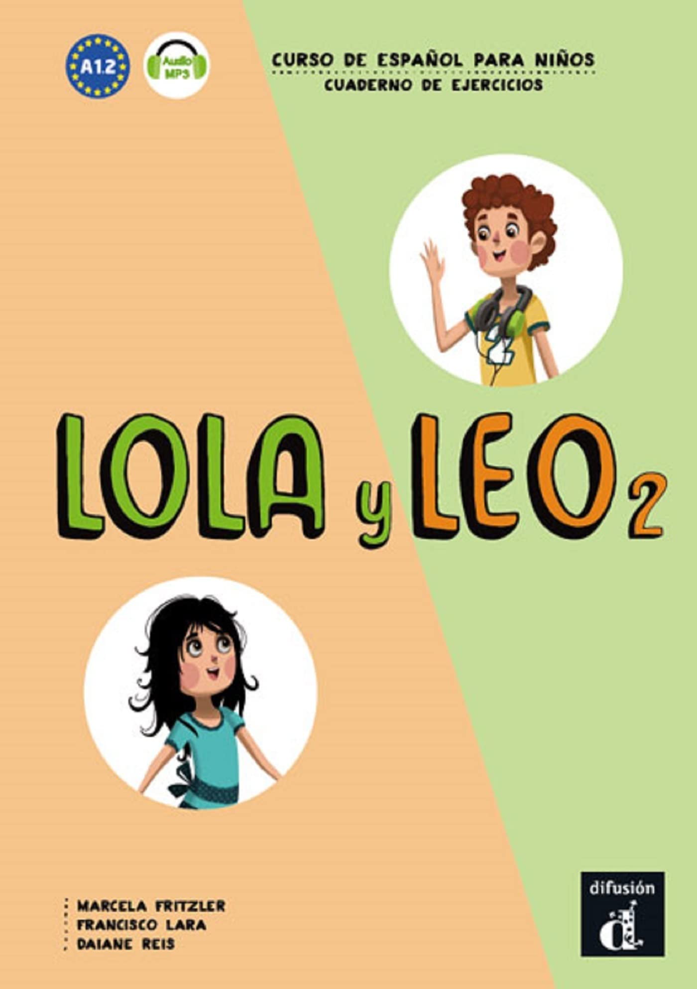 Libro: Lola y Leo 2 Cuaderno de ejercicios: Lola y Leo 2 Cuaderno de ejercicios