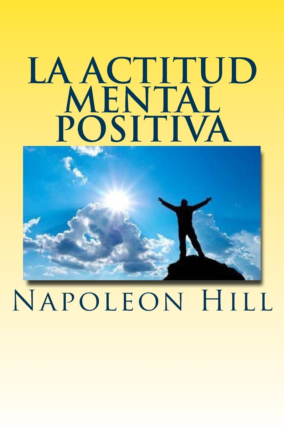 Libro: La actitud mental positiva