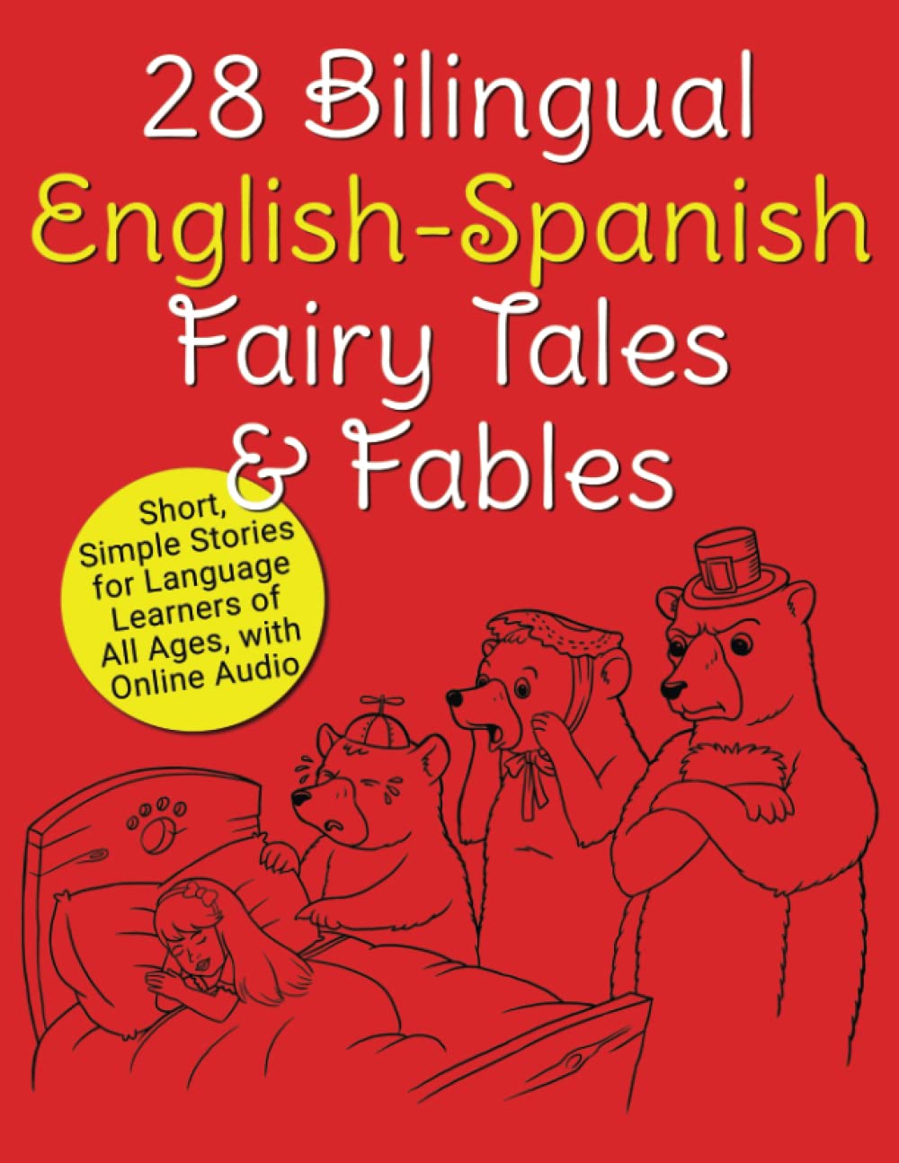Libro: 28 Bilingual English-Spanish Fairy Tales & Fables: Short, Simple Stories for Language Learners of All Ages, with Online Audio