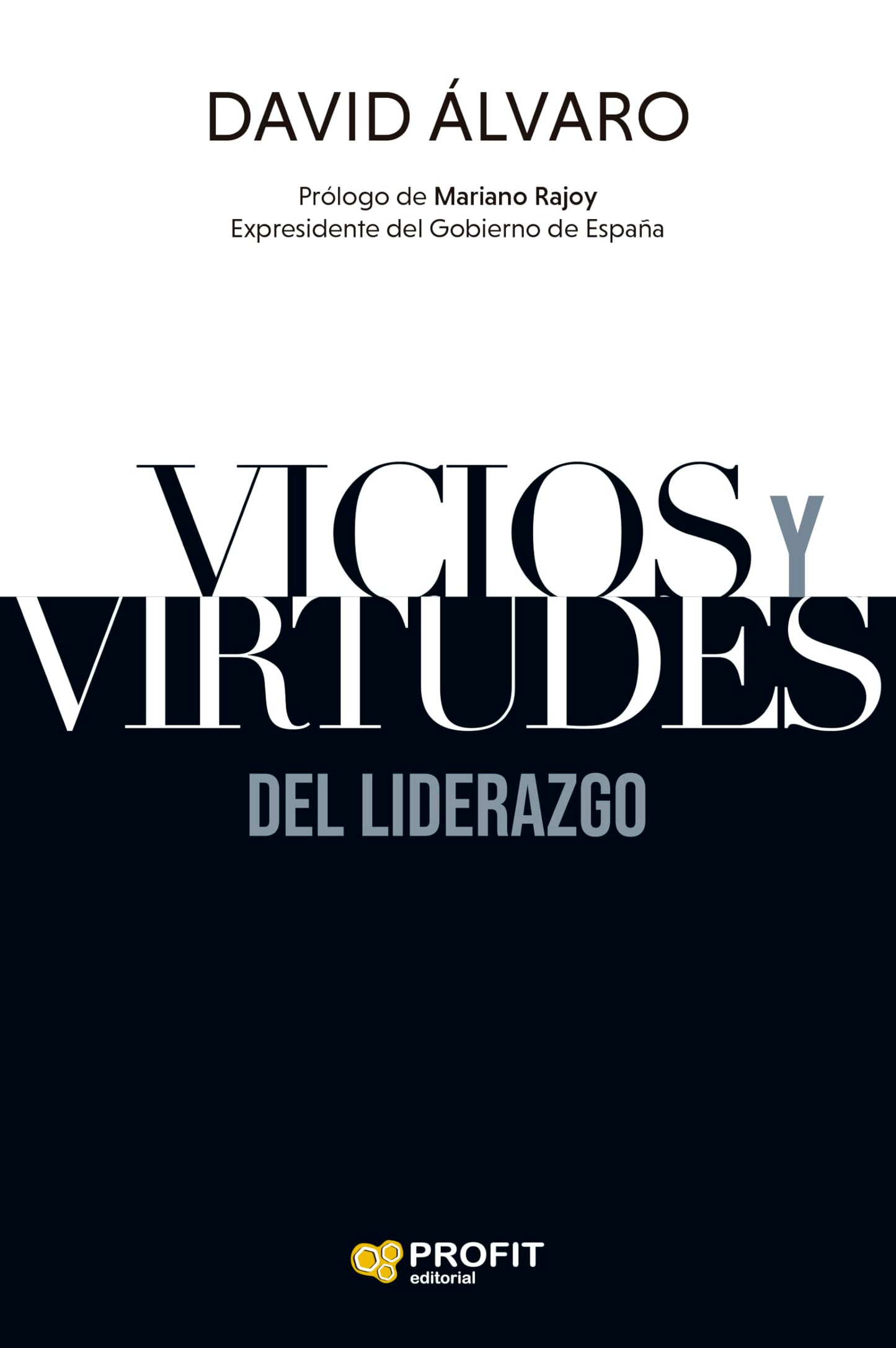 Libro: Vicios y virtudes del liderazgo