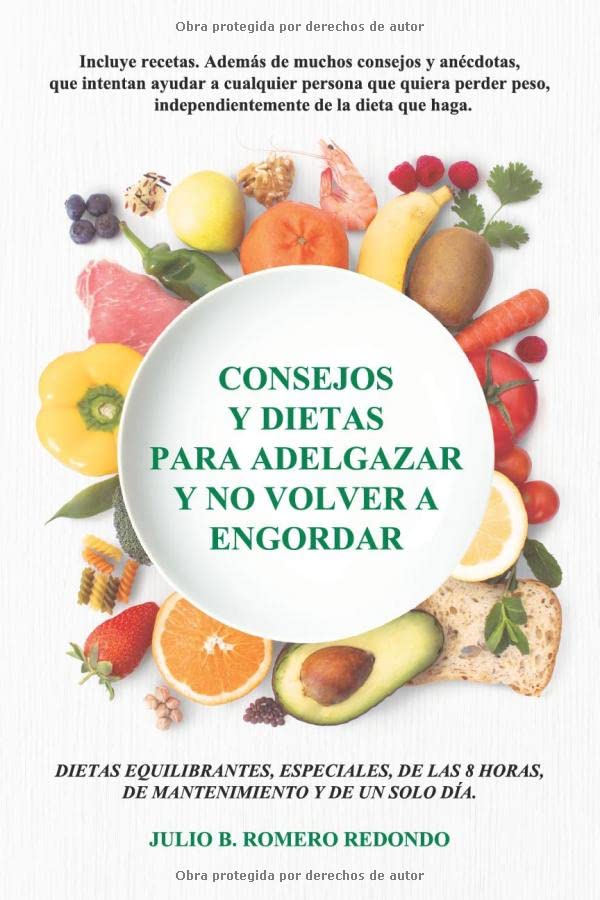 Libro: Consejos y dietas para adelgazar y no volver a engordar (Spanish Edition)