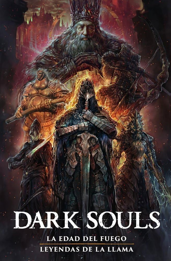 Libro: DARK SOULS 2: LA ERA DEL FUEGO / LEYENDAS DE LA LLAMA