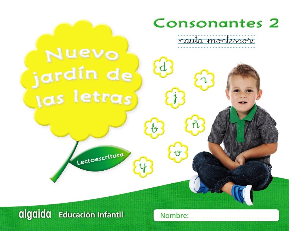 Libro: Nuevo jardín de las letras. Consonantes 2. Pauta.: Lectoescritura Pauta