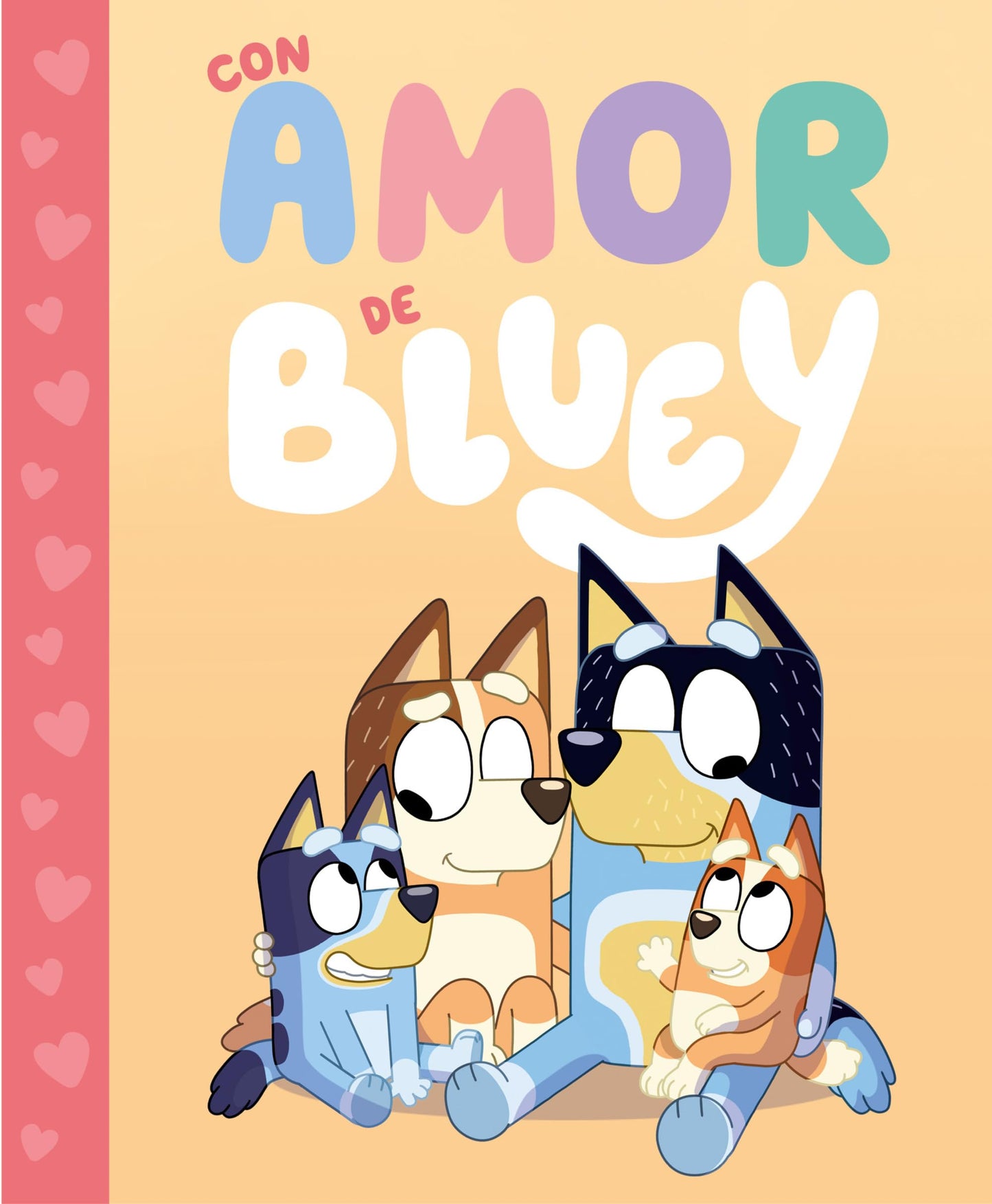 Bluey. Un cuento - Con amor de Bluey (Cuentos infantiles)